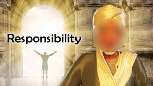 Responsibility –    هذا هو الاسلام | المسؤلية