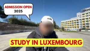 Study in Luxembourg 2025 | Full Admission Process