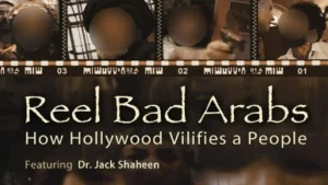 REEL BAD ARABS | FREE FILMS FOR CONTEXT ON ISRAEL’S WAR ON GAZA