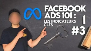 Facebook Ads 101 #3 – Les indicateurs clés en publicité