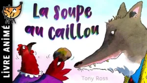 La Soupe Au Caillou 🐺 Histoire de LOUP pour les enfants | Conte pour s’endormir | Une poule maligne