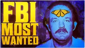 4 Notorious Cases from the FBI’s Most Wanted