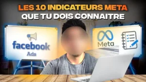 10 indicateurs Facebook Ads à absolument connaître